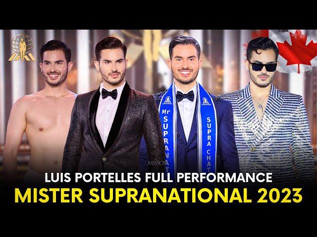 Mister Supranational 2023 - Luis Portelles Full Performance and Pageant Highlights | CANADA