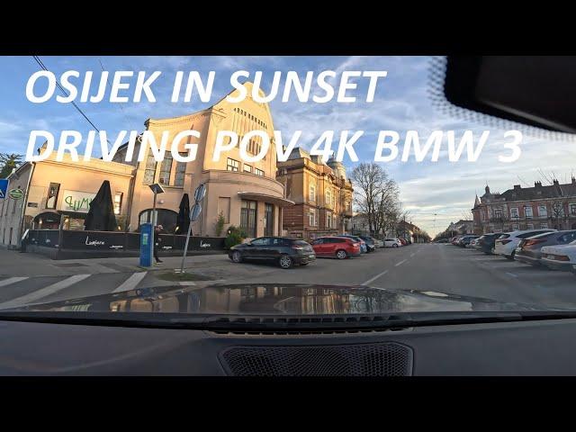 Sunset Drive Osijek - POV 4K BMW 3