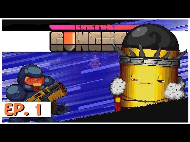 Enter The Gungeon - Ep. 1 - The Gungeoneer! - Let's Play Enter the Gungeon Gameplay