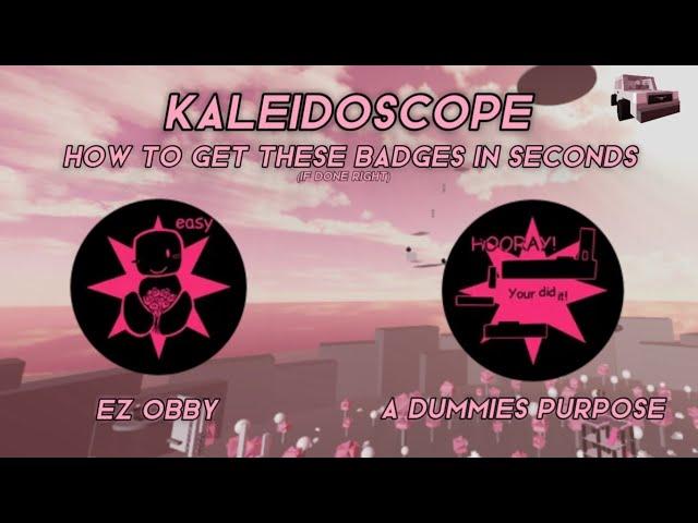 How To Get “Ez Obby” and “A Dummies Purpose” In Kaleidoscope! | ROBLOX