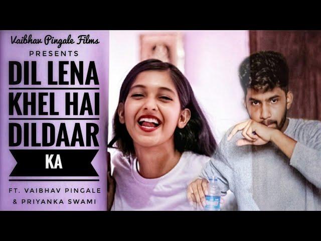 Dil Lena Khel Hai Dildar Ka | Ft. Vaibhav & Priyanka | Vicky Singh | Cover Version | R. D. Burman