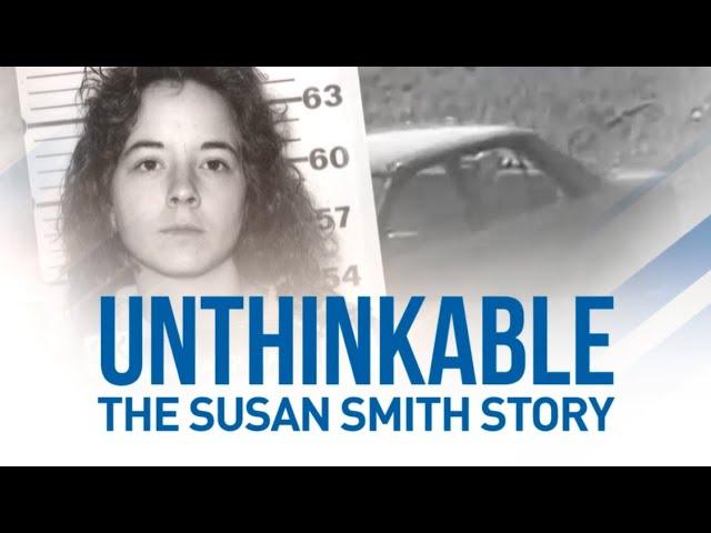 Unthinkable: The Susan Smith Story