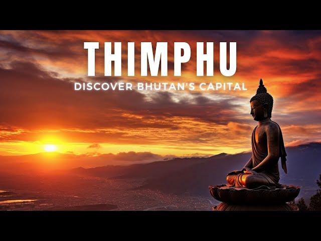 Ultimate BEST Things To Do in Thimphu Bhutan | Bhutan Travel Guide