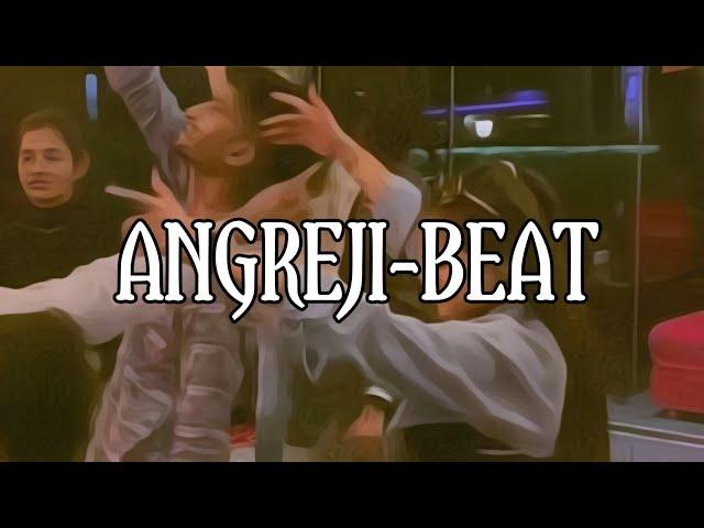 angreji beat de ||3D version #3dsong