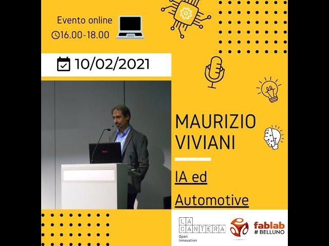 #MAKERCLASS con Maurizio Viviani: [IA e l'Automotive]