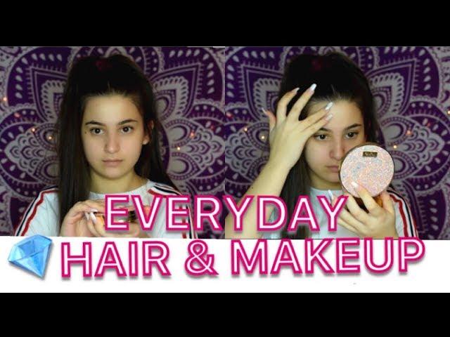 EVERYDAY HAIR AND MAKEUP ROUTINE