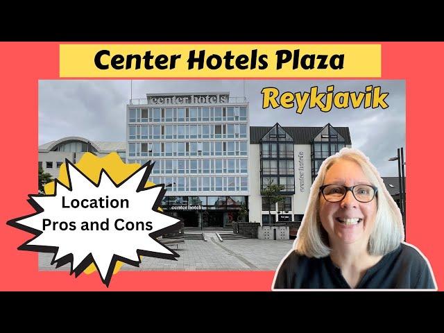 Center Hotels Plaza Reykjavik - Tours & Pros and Cons of Location