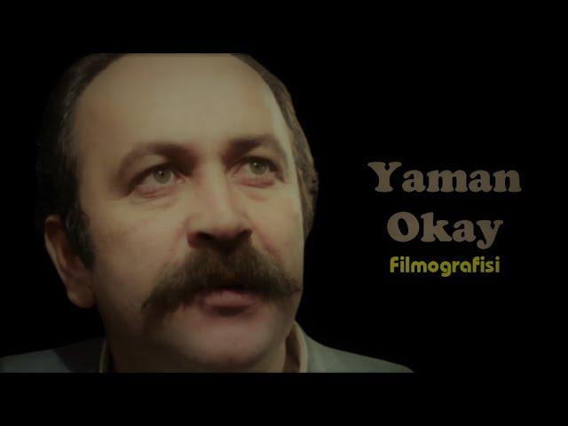 YAMAN OKAY FİLMOGRAFİSİ