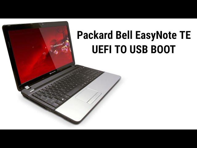 How to Change UEFI to USB Boot Packard Bell EasyNote TE