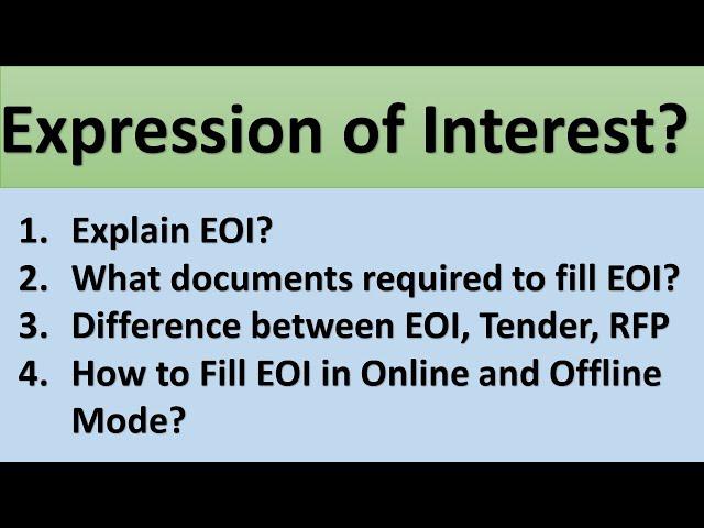 Explain Expression of interest | what is EOI , how to process EOI, documents required for EOI.