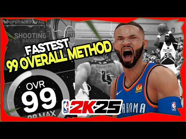 NBA 2K25 FASTEST 99 OVERALL METHOD!!! MAX BADGES AND LEVEL 5 TAKEOVERS FASTER!!!