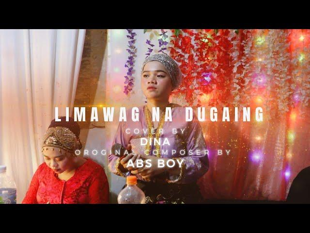 LIMAWAG NA DUGAING COVER BY DINA BADY GROUP