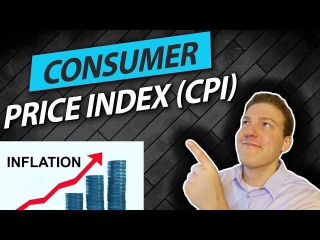 Consumer Price Index (CPI) Explained In 3 Minutes