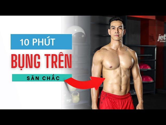 10 Phút Tập Bụng Trên Săn Chắc Tại Nhà 