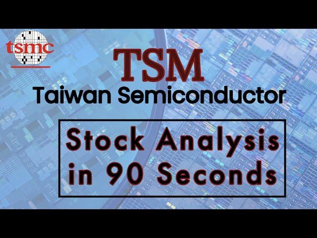 Taiwan Semiconductor (TSM) Stock Analysis in 90 Seconds!