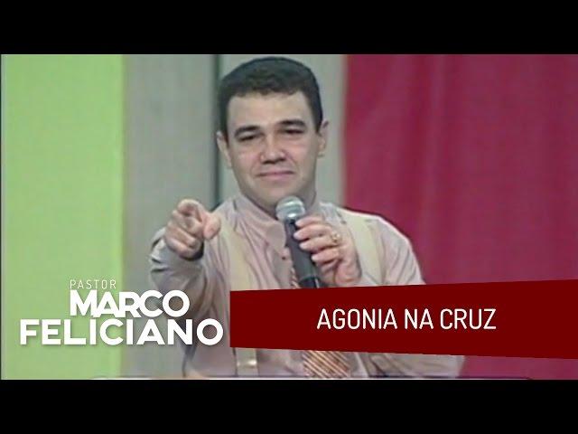 AGONIA NA CRUZ, PASTOR MARCO FELICIANO