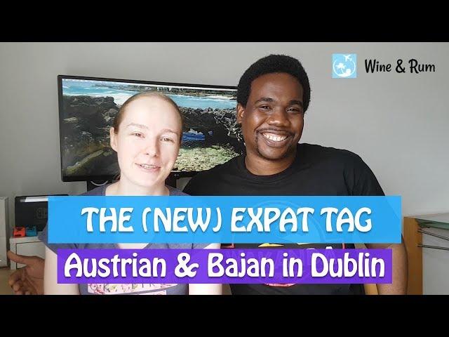 Expat Living in Dublin | Austrian & Bajan Expat | Wine & Rum