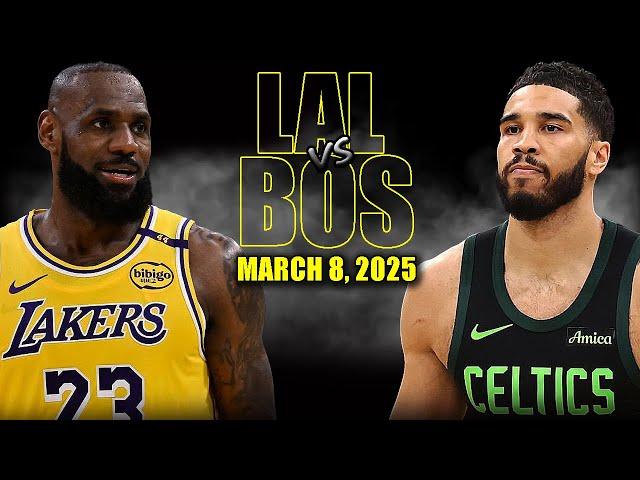 Los Angeles Lakers vs Boston Celtics Full Game Highlights - March 8, 2025 | NBA Regular Season