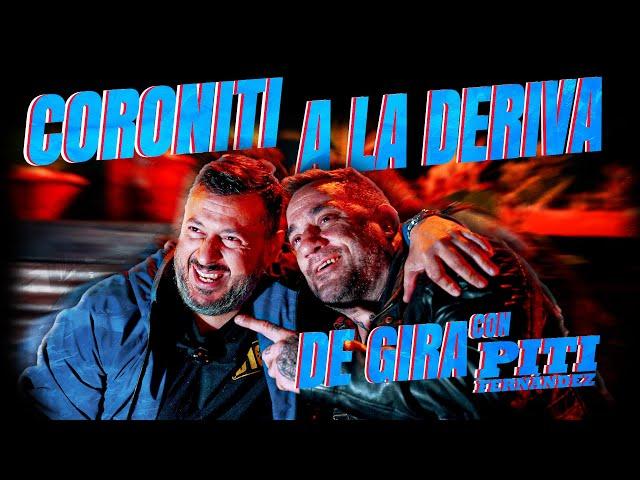 CORONITI A LA DERIVA - EPISODIO 29: LA GIRA DEL PITI 