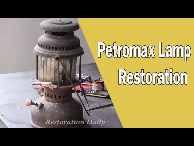 Petromax Lamp Restoration ( Made in Germany )