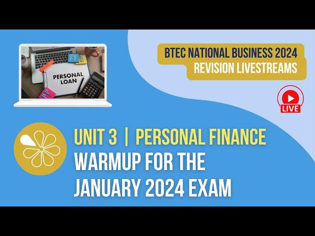 Personal Finance Exam Warmup | Live Revision for BTEC National Business Unit 3 (2024 Exams)