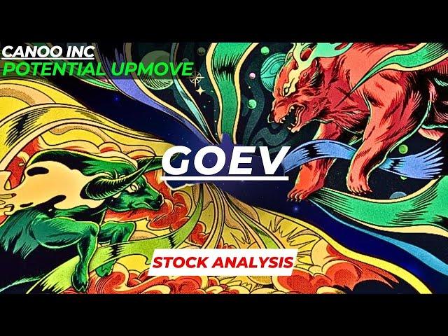 POTENTIAL UPMOVE | $GOEV STOCK ANALYSIS | CANOO INC STOCK