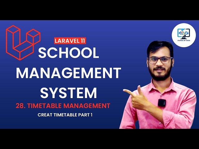 School Management System using Laravel || Timetable Management || Create Timetable in laravel 11 #1