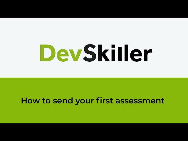 How to send your first assessment