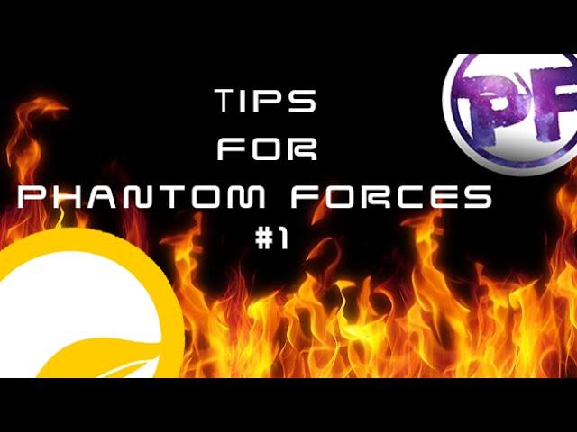 “3 PHANTOM FORCES TIPS TO IMPROVE YOUR GAME!”@(Roblox)