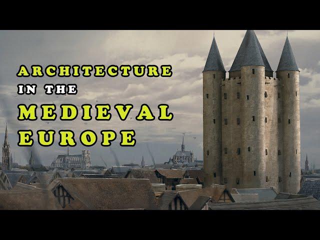 Medieval Life Documentary: The Evolution of Architecture in the Middle Ages