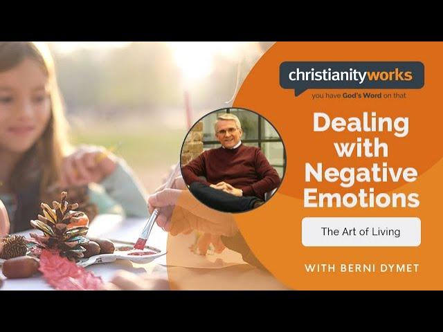 Dealing With Negative Emotions