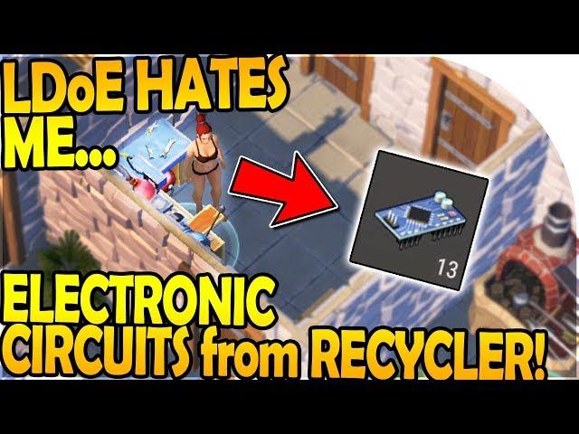 BEST WAY for RECYCLER ELECTRONIC CIRCUITS, LDoE Hates Me...- Last Day On Earth Survival Update 1.8.2