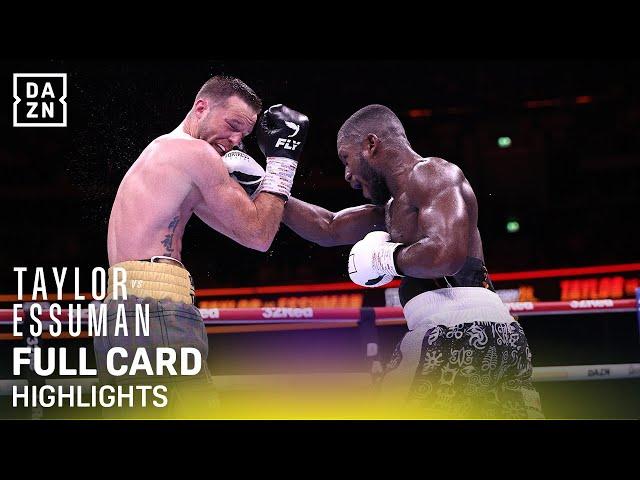 Josh Taylor vs. Ekow Essuman | Full Card Highlights