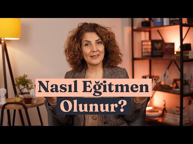 Nasıl Eğitmen Olunur? (Hülya Mutlu)