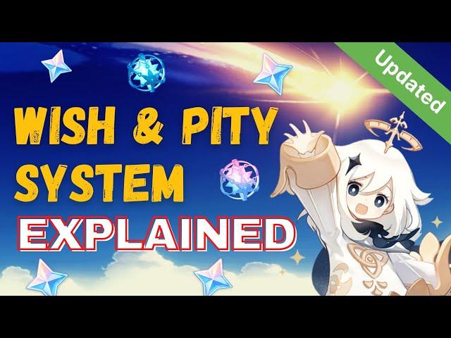 Wish & Pity System Explained - Complete Guide Genshin Impact