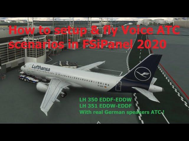 FSiPanel 2020, how to setup & fly real voices ATC flights