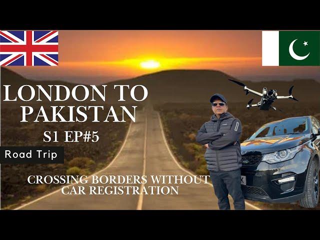 LONDON TO PAKISTAN | Serbia to Bulgaria and Turkey | S1 EP#5