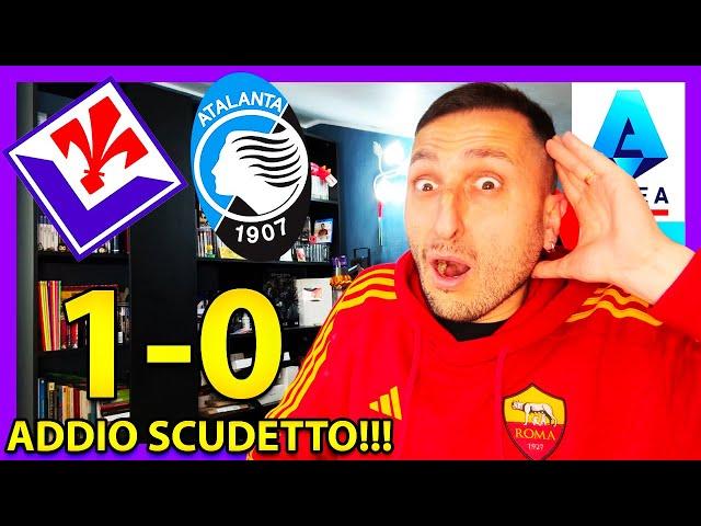 FIORENTINA-ATALANTA 1-0: ADDIO SCUDETTO‼️ KEAN FE-NO-ME-NA-LEEE‼️
