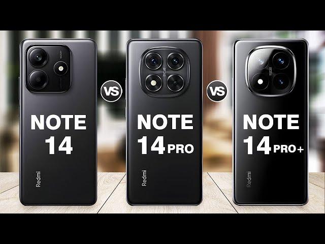 Redmi Note 14 5G Vs Redmi Note 14 Pro Vs Redmi Note 14 Pro Plus Specs Review