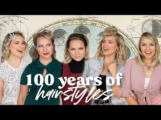 100 Years Of Hairstyles - Kayley Melissa