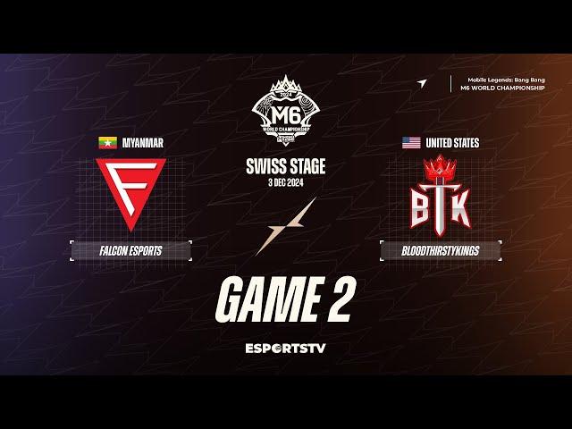 Falcon Esports vs BloodThirstyKings GAME 2 M6 World Championship | BTK vs FCON ESPORTSTV