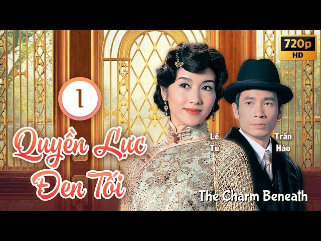 TVB Drama | The Charm Beneath (Quyền Lực Đen Tối) 01/30 | Gigi Lai, Yoyo Mung, Moses Chan | 2005