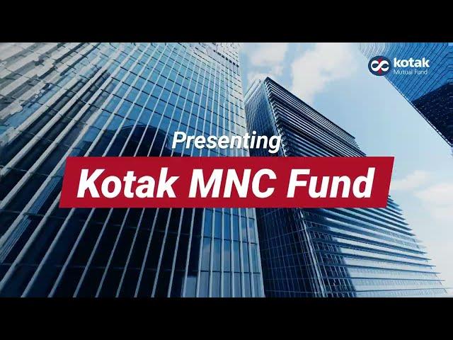 Kotak Mutual Fund introduces Kotak MNC Fund