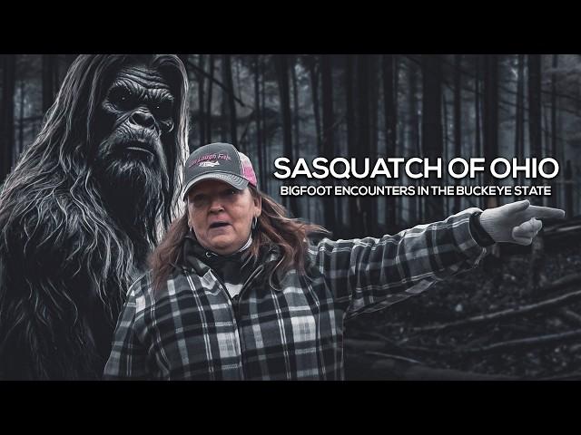 Sasquatch in Ohio: Bigfoot Encounters in the Buckeye State | Bigfoot Documentary