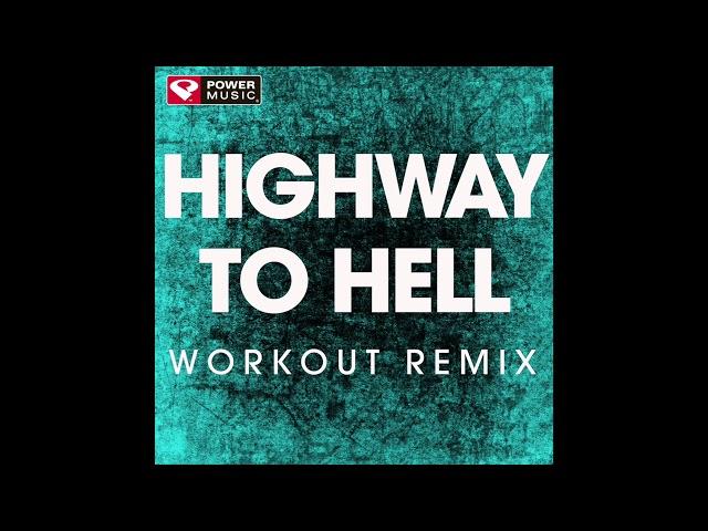 Highway to Hell (Workout Remix)