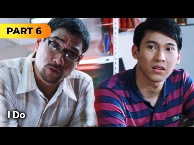 'I Do' FULL MOVIE Part 6 | Erich Gonzales, Enchong Dee