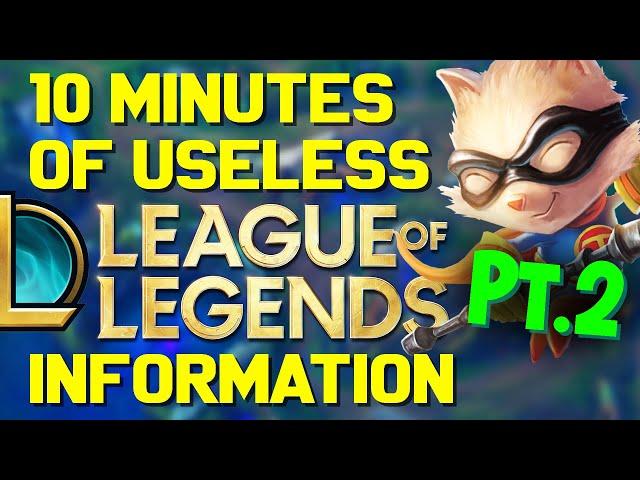 10 Minutes of Useless Information about League of Legends Pt.2! (Ft. RossBoomSocks, Rav, RTB)