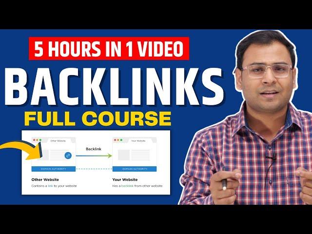 Learn Complete Backlinking Process in Single Video | Backlinks Course 2025