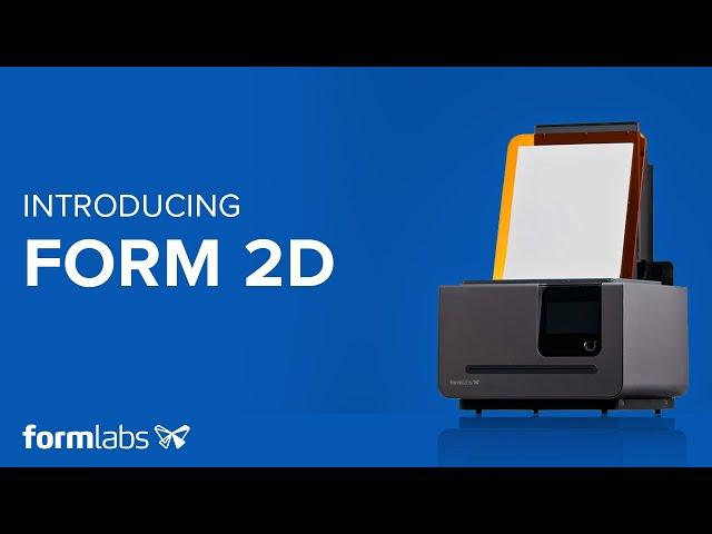 Introducing the Form 2D #april1st