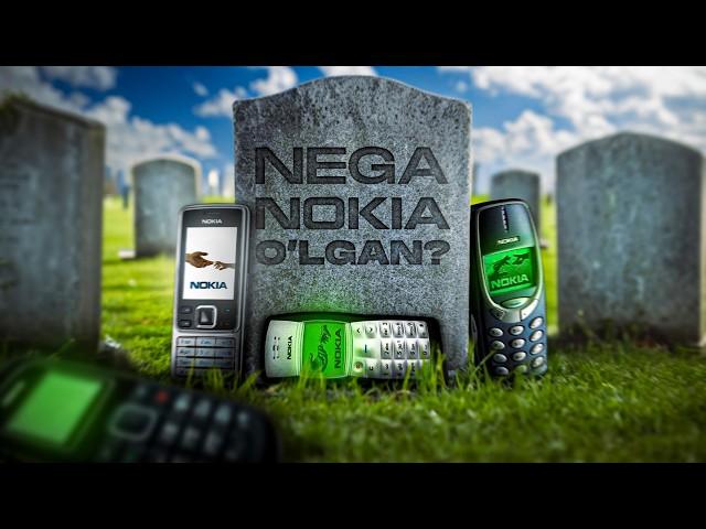 NOKIA NEGA O'LGAN?